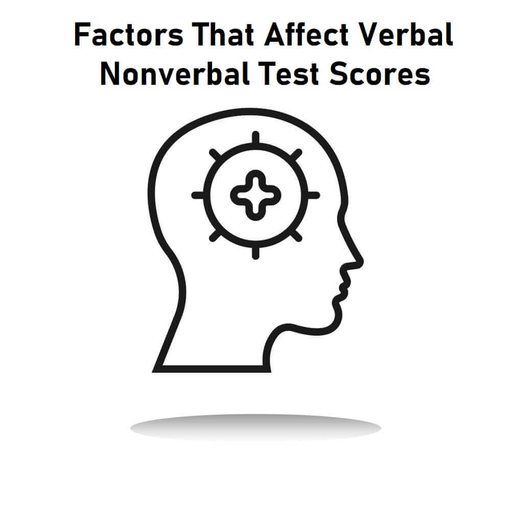 Factors That Affect Verbal Nonverbal Test Scores