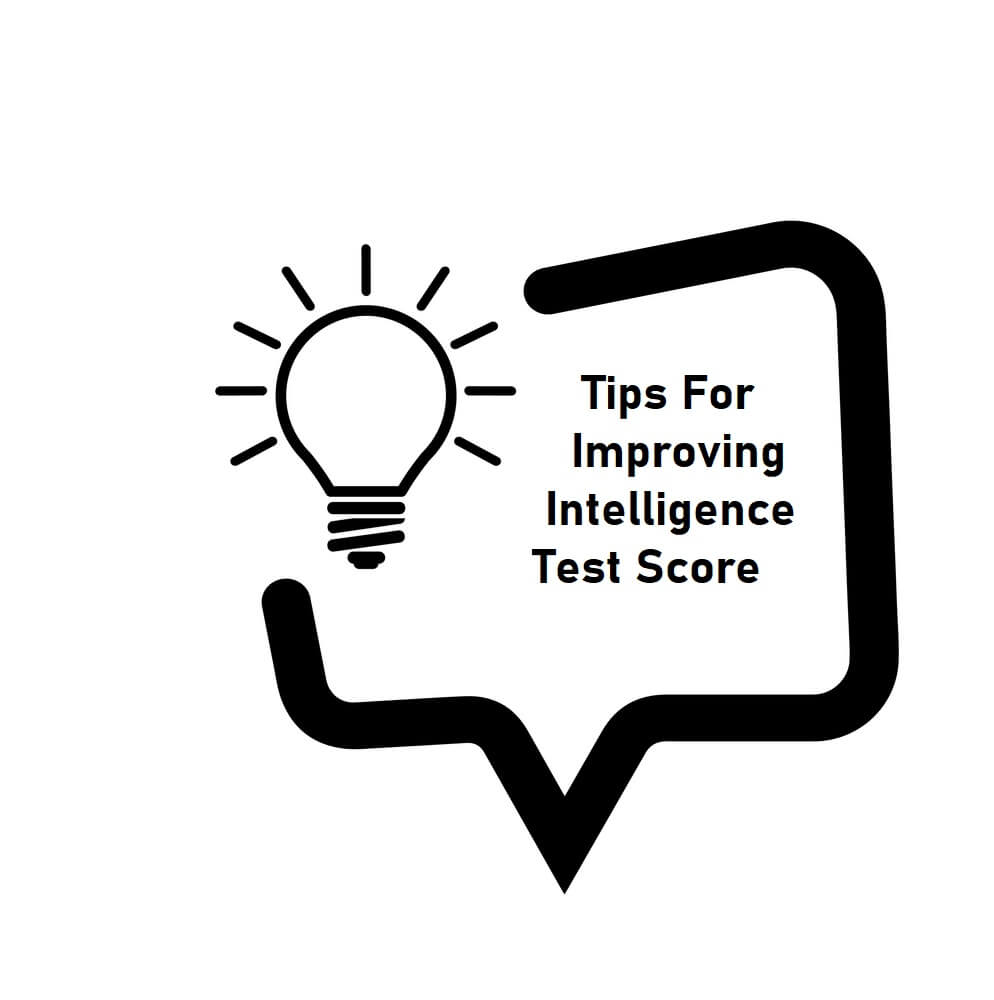 Tips For Improving Intelligence Test Scores